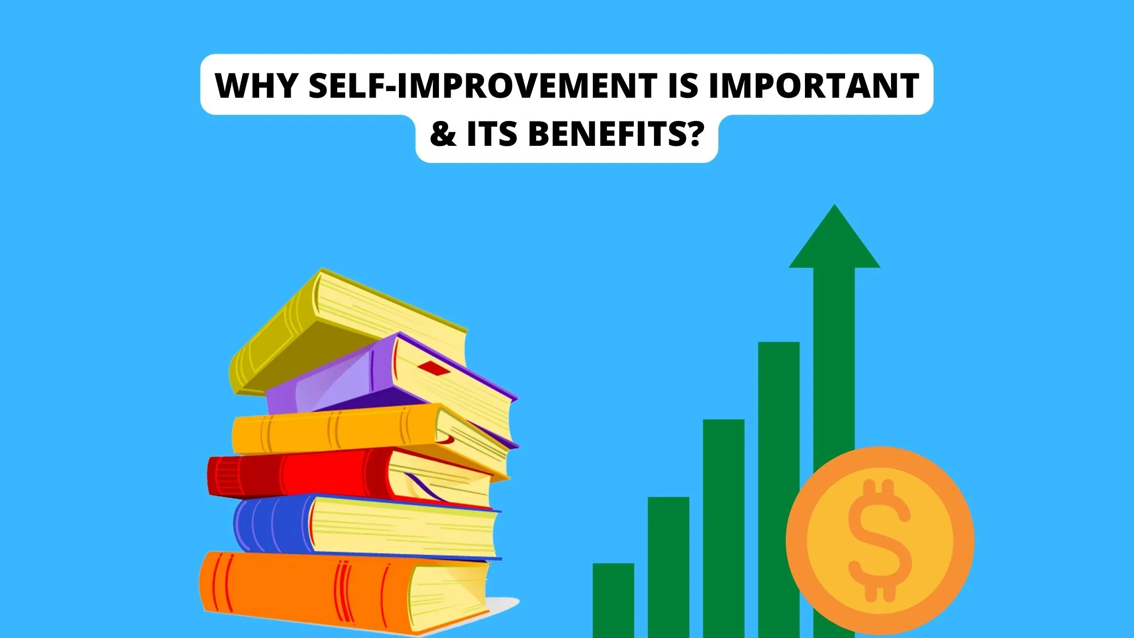 importance of self improvement essay