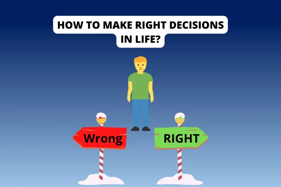 how to make right decisions